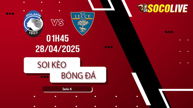 Soi kèo Atalanta vs Lecce